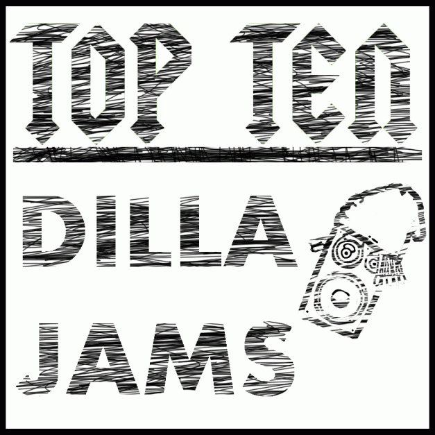 The Best Tracks That J Dilla Had His Hands On